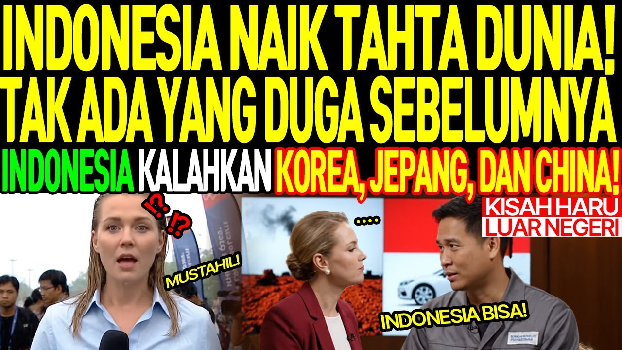 [Kisah Haru Luar Negeri] Akhirnya Dunia Mengakui! Indonesia Jadi Negara Industri Super Canggih!