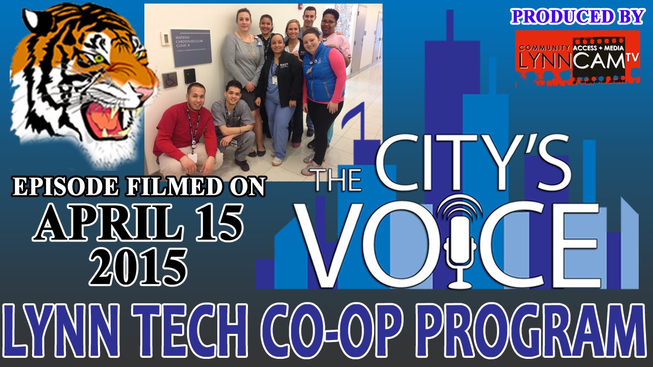 The City's Voice | Lynn Tech Co-Op Program - April 15, 2015