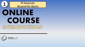 PI DataLink: Beyond the Basics - Course Introduction