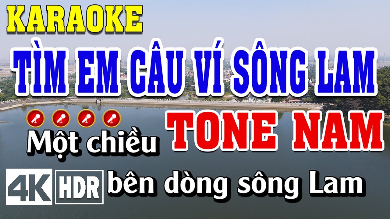 Tìm Em Câu Ví Sông Lam Karaoke Tone Nam Beat Chuẩn | Đình Long Karaoke