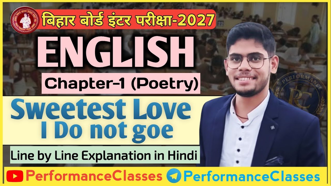Sweetest Love I Do Not Goe | Class 12 English Chapter 1 Bihar Board | Line by Line in Hindi
