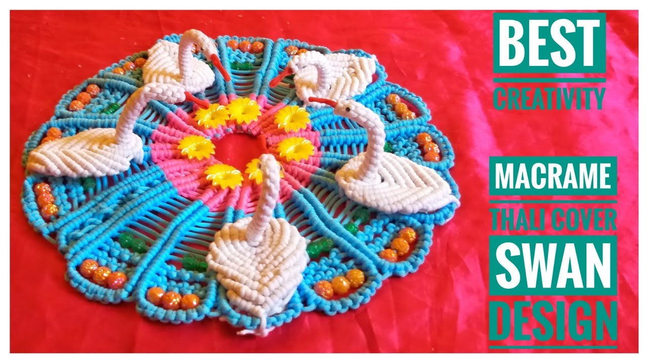 New Macrame Thali cover Swan design | Latest Swan design | UNIQUE