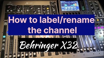 How to label the channel Behringer x32 #behringer