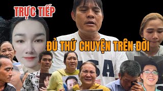 Trực Tiếp Ngày 12 \ 4 | Vợ Bỏ | Chồng Bỏ | Tìm Con | Đủ Thứ Chuyện Trên Đời