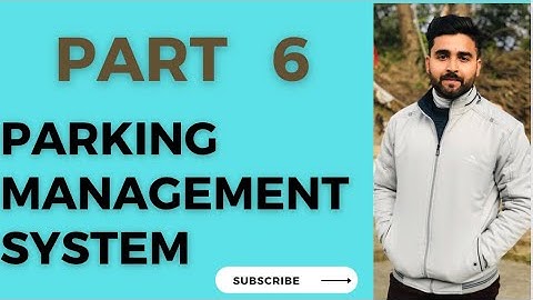 Parking Management System project in Django RestFramework | Part 6