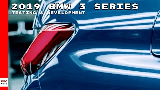 2019 BMW 3 Series Testing & Development