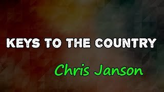 Chris Janson - Keys To The Country (Lyrics)