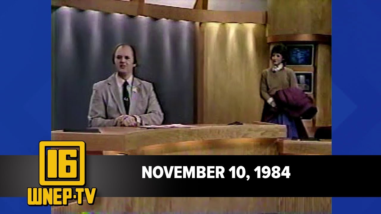 Newswatch 16 For November 11 1984 From The WNEP Archives YouTube newswatch-16-for-november-11-1984-from-the-wnep-archives-youtube