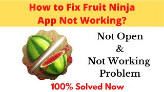 How to Fix Fruit Ninja App Not Working Problem Android & Ios- Not Open Problem Solved | AllTechapple screenshot 4