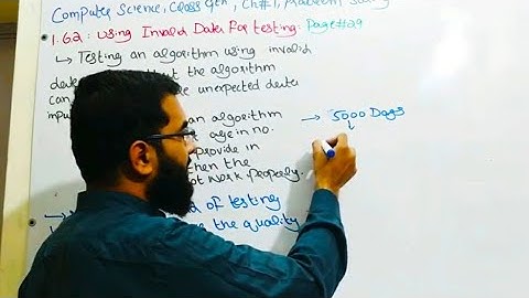 Problem Solving | Using Invalid Data for Testing | Computer Science | Class 9th