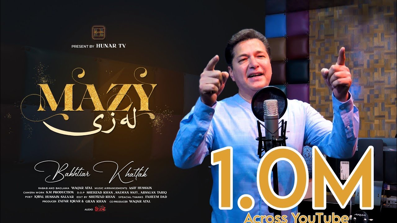 Mazy La Zee     Bakhtiar Khattak  Official Music Video  Hunar TV  Pashto Music