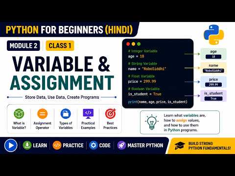 Module 2 | Class 1 | Variables & Assignment in Python | Python Course in Hindi | RoboSiddhi