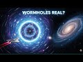 “Wormholes Explained: Are Space-Time Shortcuts Real?”