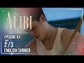 The Alibi: Ang Buong Katotohanan | Episode 43 (2/3) | May 15, 2026