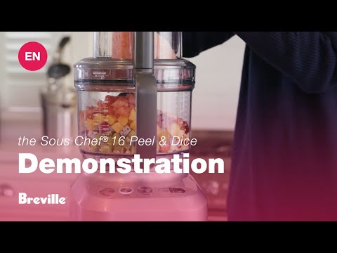 The Sous Chef 16 Peel Dice The food processor that does it all Breville CA-EN