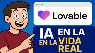 Probando LOVABLE: la IA que ayuda a emprendedores de verda