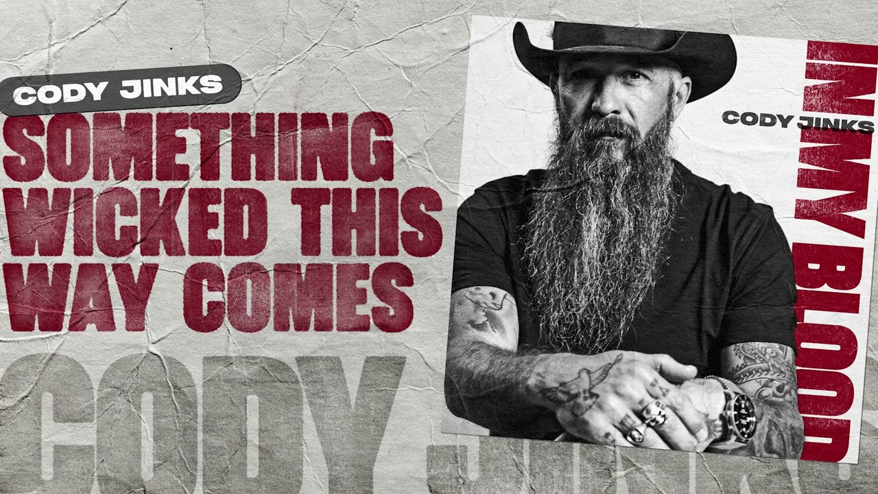 Cody Jinks - Something Wicked This Way Comes (Official Audio)
