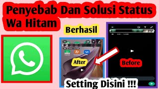 How to Fix a Black WhatsApp Status | Causes of a Black WhatsApp Status