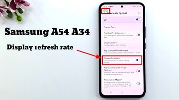 Samsung A54 A34 how to change display refresh rate
