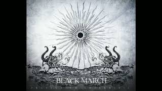 Black March - Our Blessed, Empty Shelters