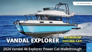 2024 Vandal 46 Explorer  Foiling Power Catamaran! Full Walkthrough