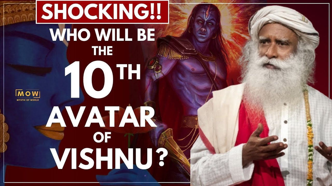 Shocking!! || Who Will Be The 10Th Avatar Of Vishnu? || Kalki Avatar Mystery Solved || Sadhguru Mow