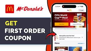 How to Get McDonald's First Order Coupon Code | New User Offers (2026)