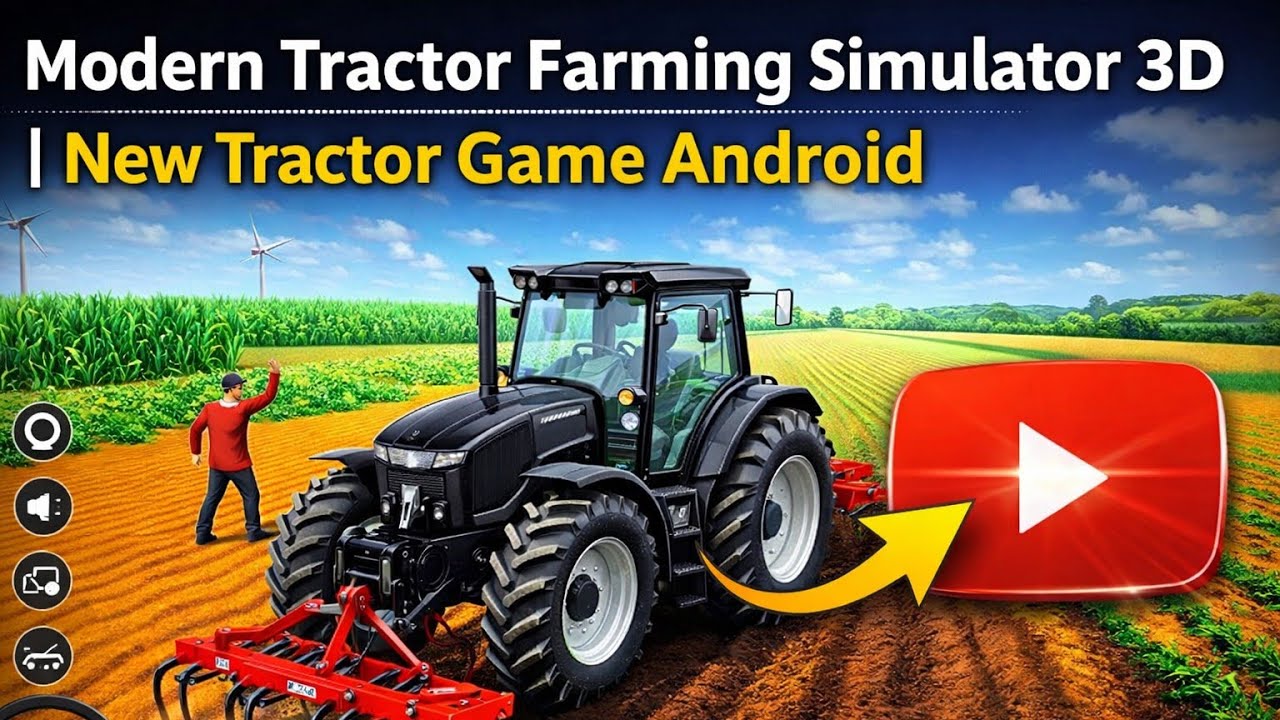 📌 Real Tractor Farming Driving Simulator | New Farming Game Android 🚜
