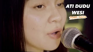 ATI DUDU WESI - Didi Kempot feat. Happy Asmara || DYAH NOVIA (LIVE COVER)