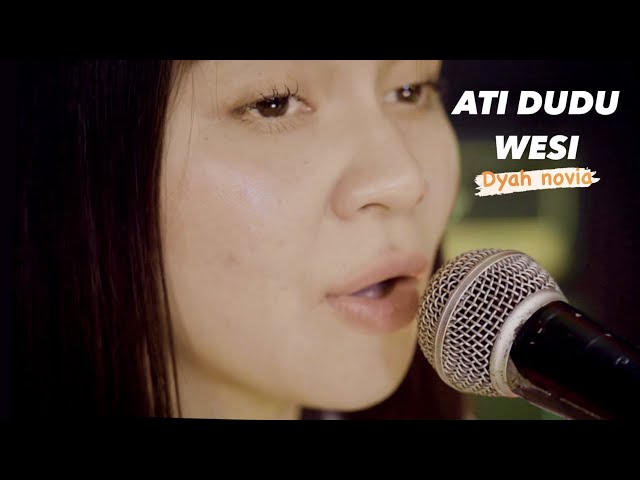 ATI DUDU WESI - Didi Kempot feat. Happy Asmara || DYAH NOVIA (LIVE COVER) class=