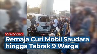 Viral Remaja Bawa Kabur Mobil Saudara hingga Tabrak 9 Warga di Bekasi