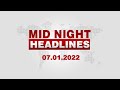 12 AM Headlines || January 07, 2022