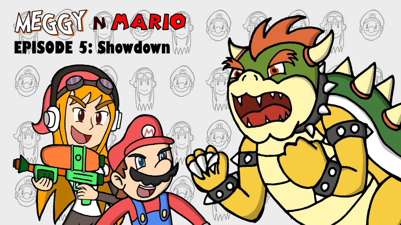 Meggy N Mario Episode 5 Showdown