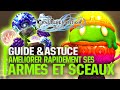 Guideastuce  je vous partage mon farm ultime pour monter armes sceaux argent exp et maitrise