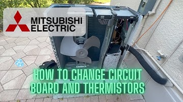 How to change inverter board and thermistors on a Mitsubishi split unit
