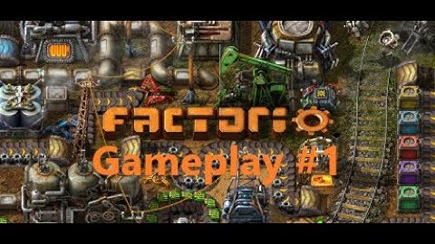 Factorio v1.0 Gameplay #1 |Starting Automation