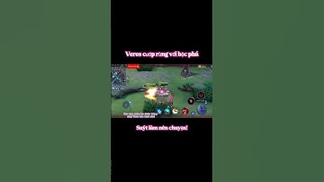 Veres cướp rừng với bộc phá... suýt làm nên chuyện #shorts #lienquanmobile