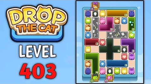 Drop The Cat Level 403