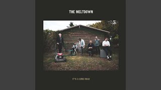 Video thumbnail of "The Meltdown - Side By Side"