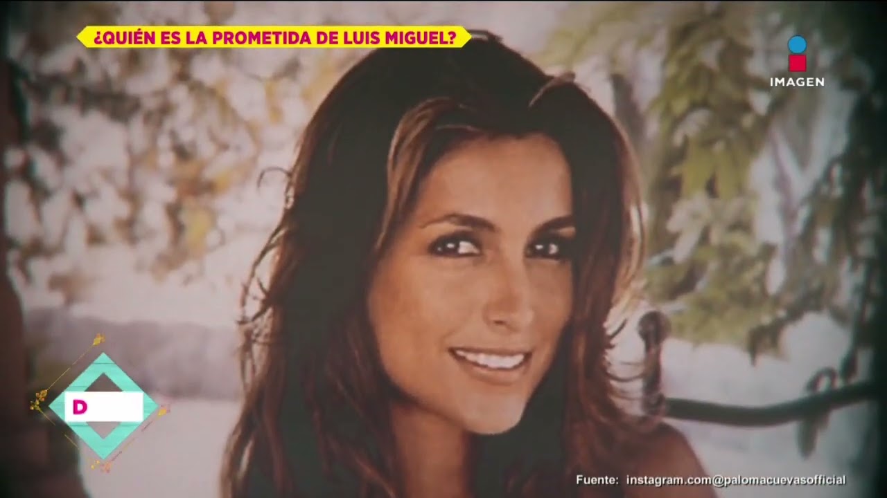 ¿Quién es Paloma Cuevas, prometida de Luis Miguel? | De Primera Mano