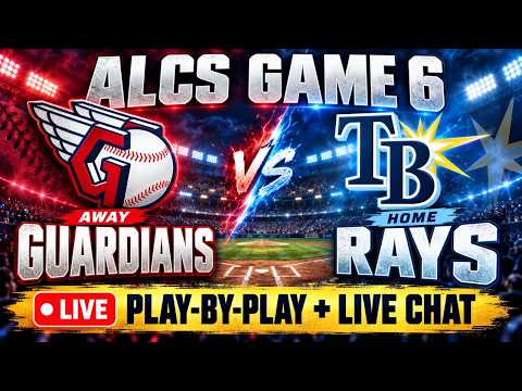 TITLE: Guardians vs. Rays LIVE ⚾ ALCS Game 6 | Play-by-Play & Live Chat