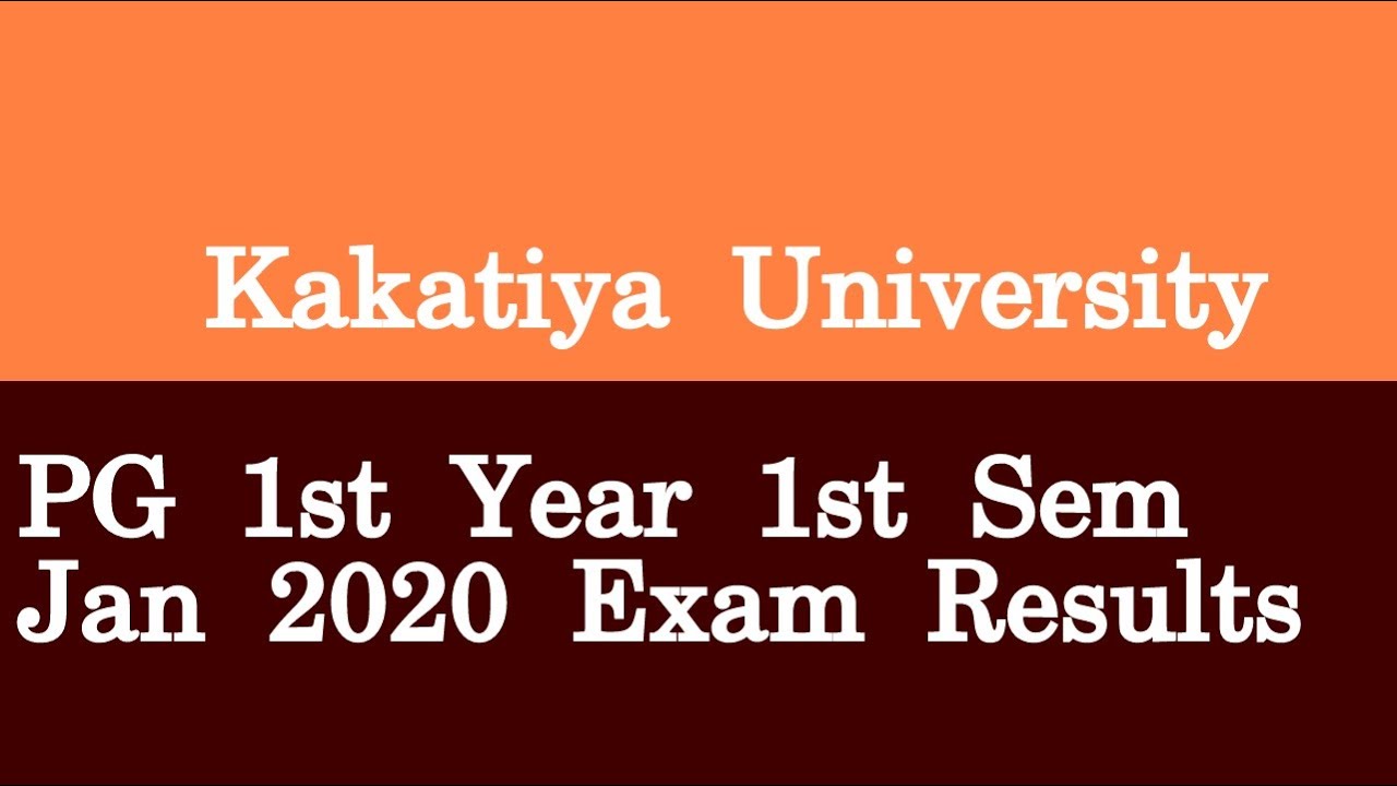 Kakatiya University PG 1st Year 1st Sem Jan 2020 Exam Results