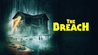 THE BREACH Official Trailer 2023 Sci-fi Horror