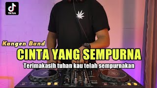 TERIMAKASIH TUHAN KAU TELAH SEMPURNAKAN | DJ CINTA YANG SEMPURNA TIKTOK FULL BASS