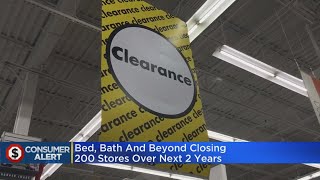 Consumer Alert: Bed Bath & Beyond To Close Stores