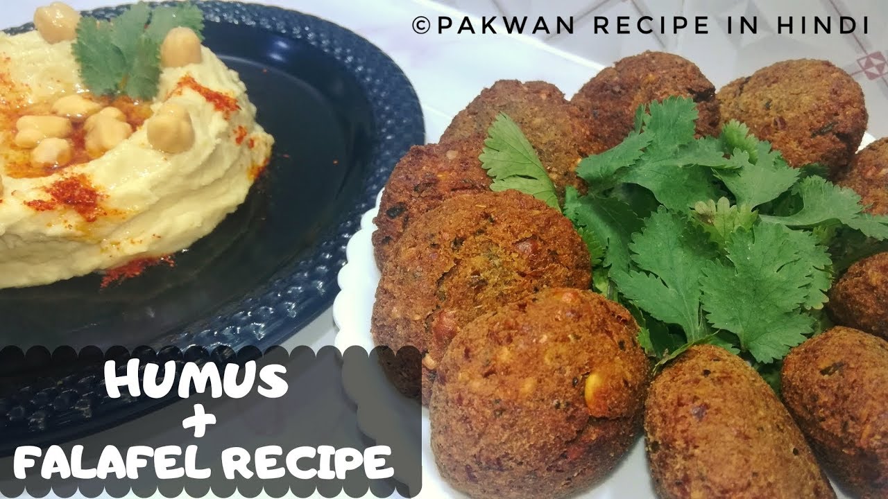 Falafel Hummus Falafel Recipe Pakwan Recipe In Hindi YouTube