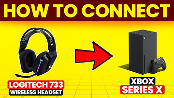 How To Connect Logitech G733 Wireless Headset To Xbox Series X (Complete Step-By-Step Set Up Guide)