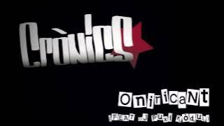 Crònics - Oniricant (feat DJ Puxi, Kòdul)