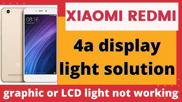 Xiaomi Redmi 4a display light solution 100% and easy method | mi 4a graphic or LCD light not working