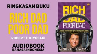 Yang Diajarkan Ayah Kaya dan Ayah Miskin | Ringkasan Buku Rich Dad Poor Dad